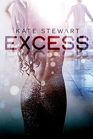 Excess (Lust & Lies #2)