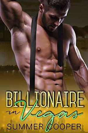 Billionaire In Vegas by Summer Cooper