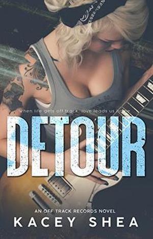 Detour  (Off Track Records) by Kacey Shea