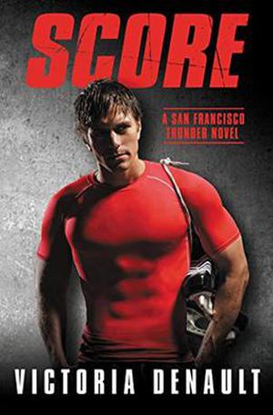 Score (San Francisco Thunder #1)