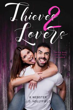 Thieves 2 Lovers (2 Lovers #3)