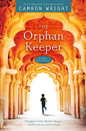 The Orphan Keeper by Camron Wright