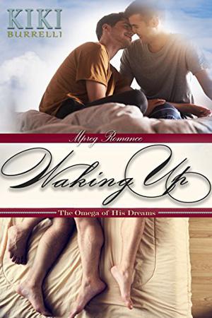 Waking Up (The Omega of His Dreams #1)
