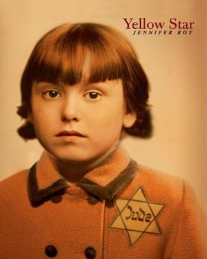 Yellow Star by Jennifer Roy, Tavia Gilbert