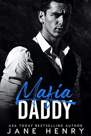 Mafia Daddy (Billionaire Daddies #2)