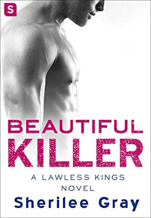 Beautiful Killer (Lawless Kings #3)
