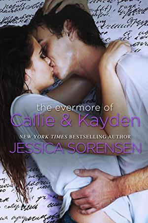The Evermore of Callie & Kayden: A Novel (The Coincidence #7.5)