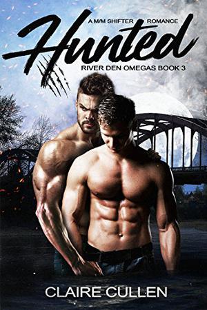 Hunted (River Den Omegas #3)