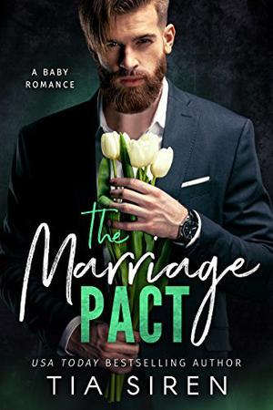 The Marriage Pact by Tia Siren