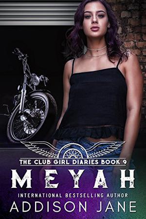 Meyah (The Club Girl Diaries #9)