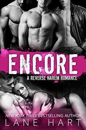 Encore: A Reverse Harem Romance by Lane Hart
