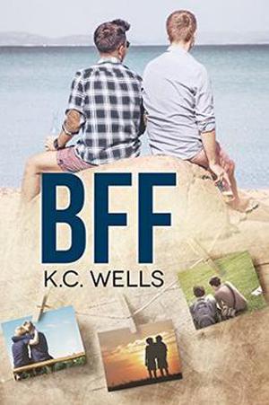 BFF by K.C. Wells