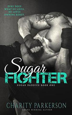Sugar Fighter (Sugar Daddies #1)
