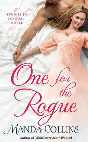 One for the Rogue (Studies in Scandal #4)
