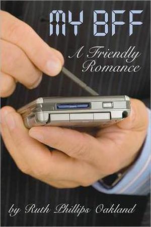 My BFF by Ruth Phillips Oakland