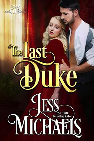 The Last Duke (The 1797 Club #10)