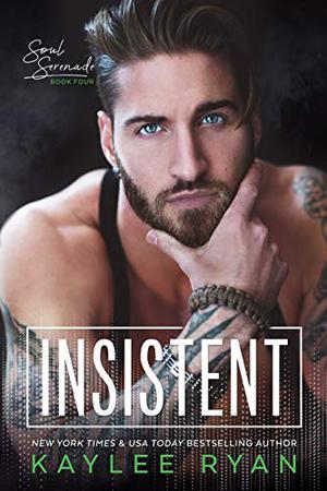 Insistent (Soul Serenade #4)