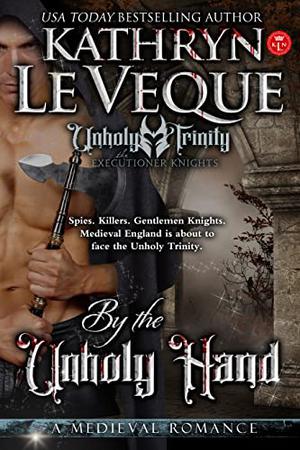 By the Unholy Hand (The Executioner Knights #1)