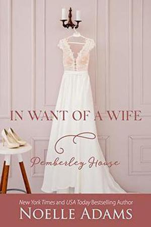 In Want of a Wife (Pemberley House #1)