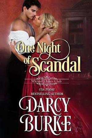 One Night of Scandal (Wicked Dukes Club #4)
