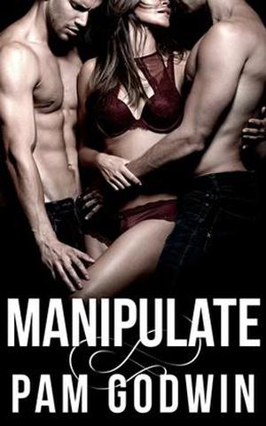 Manipulate (Deliver #6)