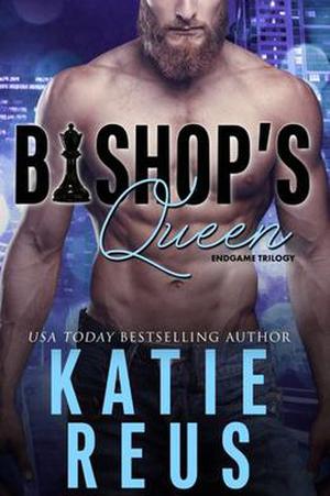 Bishop's Queen (Endgame Trilogy #2)
