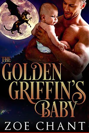The Golden Griffin's Baby (Shifter Dads #3)