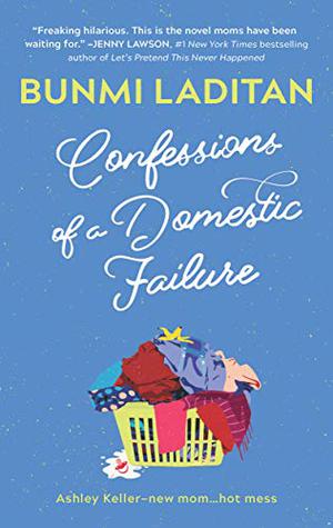 Confessions of a Domestic Failure by Bunmi Laditan