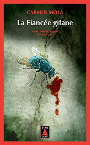 La fiancée gitane by Carmen Mola