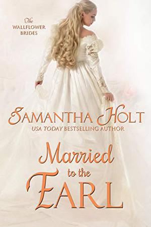 Married to the Earl (The Wallflower Brides #3)