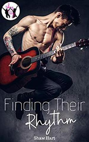 Finding Their Rhythm by Shaw Hart