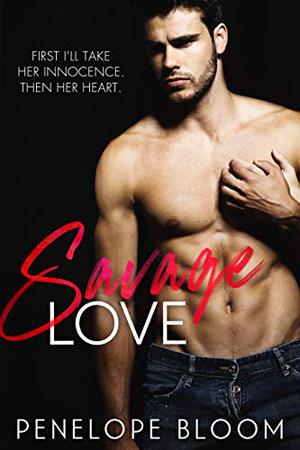 Savage Love by Penelope Bloom