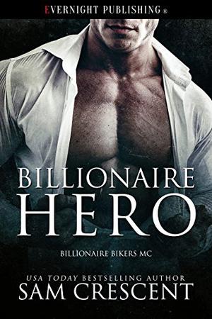 Billionaire Hero (Billionaire Bikers MC #3)