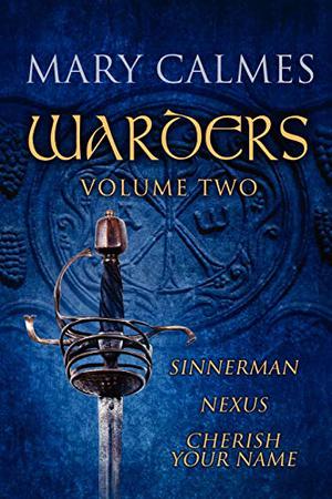 Warders: Volume Two (Warders #4-6)