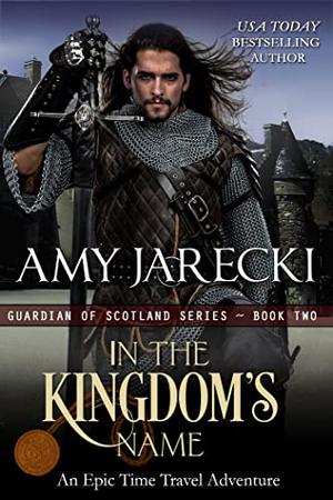 In the Kingdom's Name (Guardian of Scotland #2)