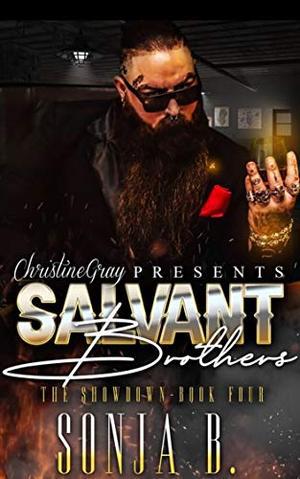 The Salvant Brothers 4: The Showdown by Sonja B.
