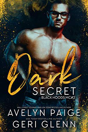 Dark Secret (Black Hoods MC #2)