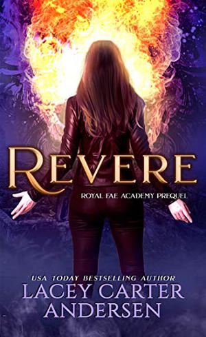Revere (Royal Fae Academy #0.5)