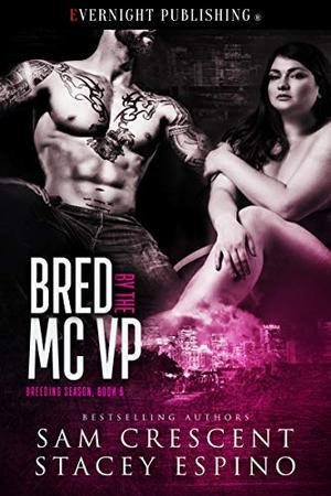 Bred by the MC VP (Breeding Season #6)