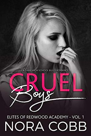 Cruel Boys by Nora Cobb