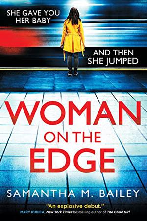 Woman on the Edge by Samantha M. Bailey