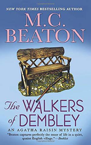 Agatha Raisin and the Walkers of Dembley (Agatha Raisin #4)