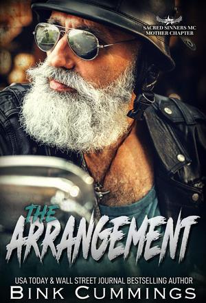 The Arrangement: (Sacred Sinners - Mother Chapter Prequel) by Bink Cummings