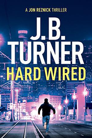 Hard Wired (Jon Reznick #3)