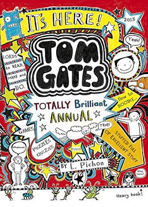 The Brilliant World of Tom Gates (Tom Gates #1)