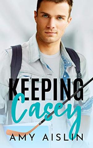 Keeping Casey (Keeping Him #1)