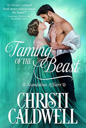 Taming of the Beast (Scandalous Affairs #2)