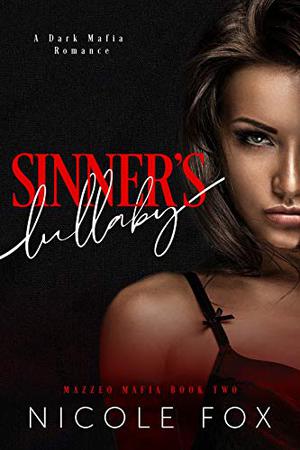Sinner's Lullaby (Mazzeo Mafia #2)