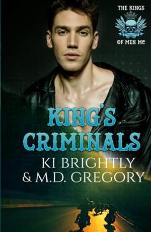 King's Criminals by Ki Brightly, M.D. Gregory