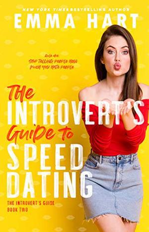 The Introvert's Guide to Speed Dating (The Introvert's Guide #2)